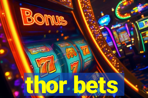 thor bets